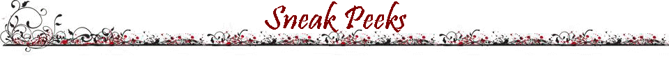 Sneak Peeks